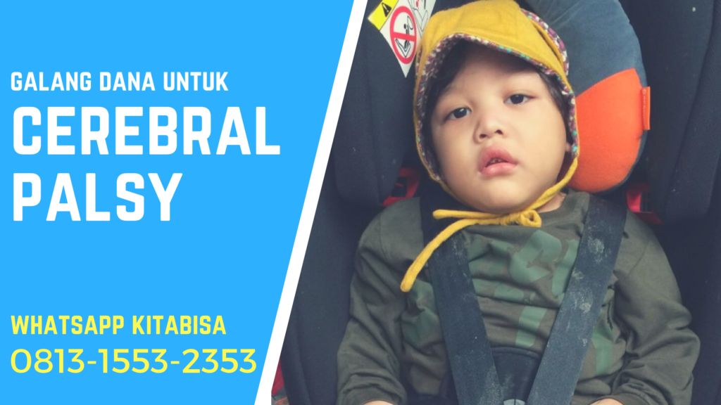 Cerebral Palsy: Pengertian, Gejala, dan Cerita Perjuangan 